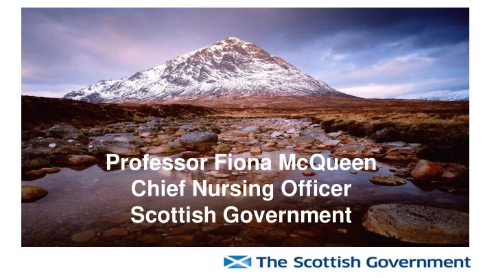 professor fiona mcqueen chief nursing officer scottish