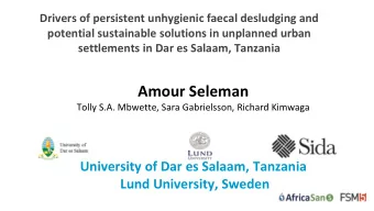 Amour Seleman  Tolly S.A. Mbwette, Sara Gabrielsson, Richard Kimwaga  University of Dar es Salaam,