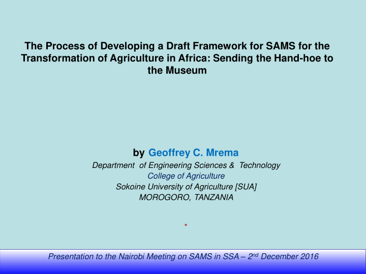 the process of developing a draft framework for sams for
