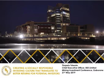 CREATING A SOCIALLY RESPONSIBLE  Chief Executive Officer, BSE Limited  Mining Investment