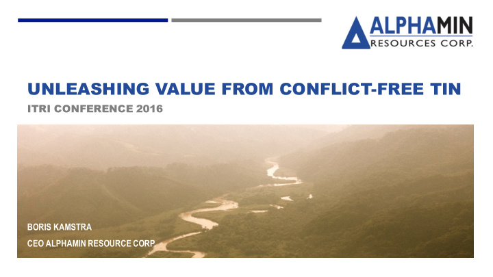 unleashing value from conflict free tin