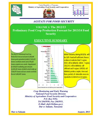 VOLUME 1: The 2012/13  Preliminary Food Crop Production Forecast for 2013/14 Food  Security