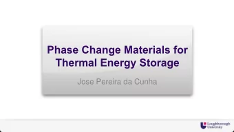 Thermal Energy Storage  Jose Pereira da Cunha  Materials Review T melt  H fusion E density T melt