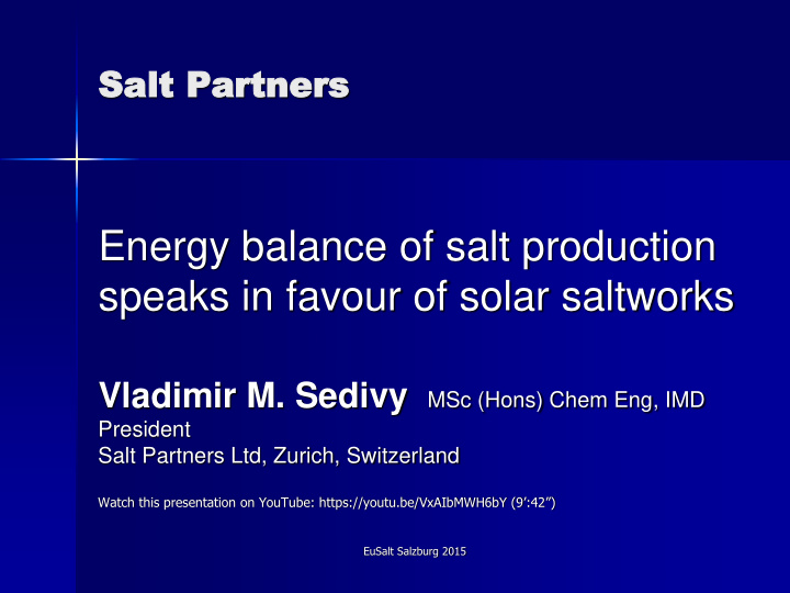 energy balance of salt production speaks in favour of