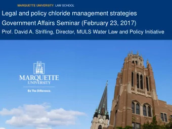 Legal and policy chloride management strategies  Government Affairs Seminar (February 23, 2017)