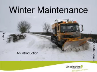 Winter Maintenance  Page 1  Agenda Item 9  An introduction  Overview  Statutory duties