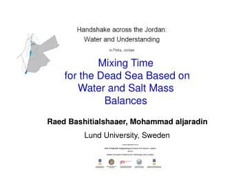 Mixing Time  for the Dead Sea Based on  Water and Salt Mass  Balances  Raed Bashitialshaaer,