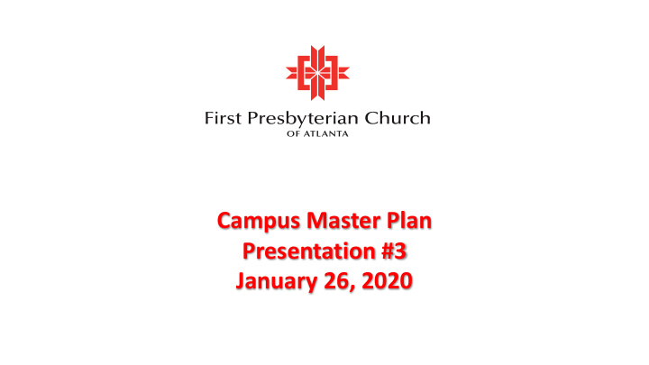 campus master plan presentation 3 january 26 2020 what is