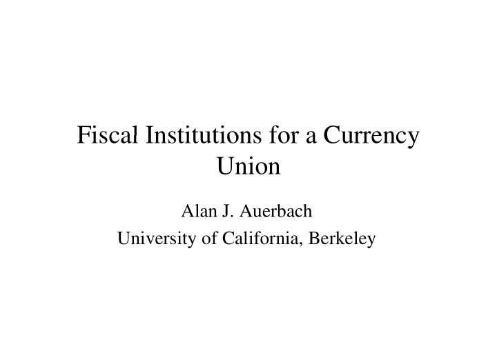 fiscal institutions for a currency fiscal institutions