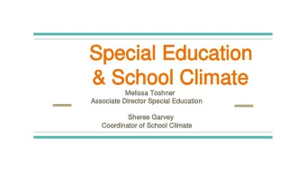 Special Education  Special Education  &amp; School Climate  &amp; School Climate  Melissa Toshner