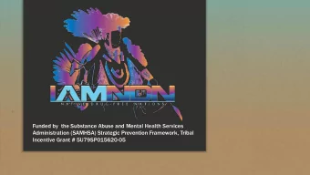 Funded by  the Substance Abuse and Mental Health Services  Administration (SAMHSA) Strategic