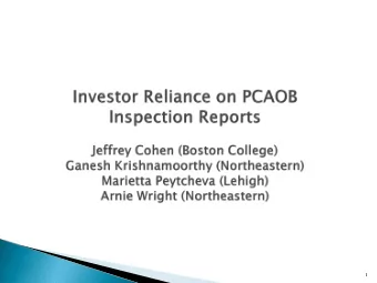 1  Under the SOX (2002), the PCAOB is required to conduct  inspections of a sample of conducted