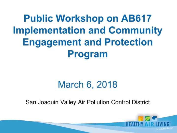 san joaquin valley air pollution control district