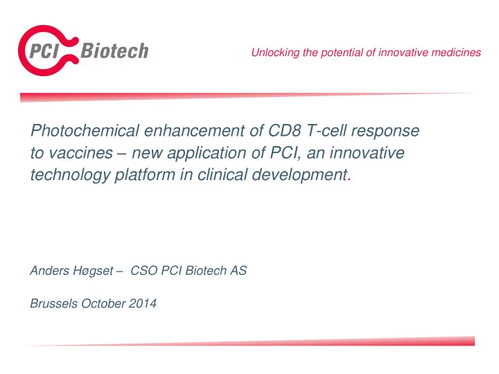 unlocking the potential of innovative medicines