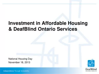 Investment in Affordable Housing &amp; DeafBlind Ontario Services  National Housing Day  November