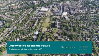 Letchworths Economic Future Business roundtable  January 2020  Welcome Graham Fisher  CEO,
