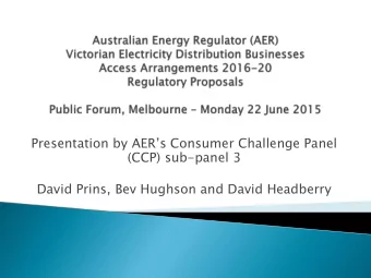 (CCP) sub-panel 3  David Prins, Bev Hughson and David Headberry  Role of the Consumer Challenge