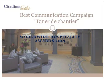 Best Communication Campaign Diner de chantier   WORLDWIDE HOSPITALITY  AWARDS 2013