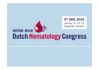Molecular determinants of factor  VIII immunogenicity  Moderator  Prof. dr. H.C.J. Eikenboom  Prof.