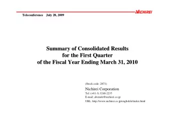 Summary of Consolidated Results  Summary of Consolidated Results  for the First Quarter  for the