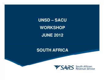 UNSD  SACU  WORKSHOP  JUNE 2012  JUNE 2012  SOUTH AFRICA  LEGAL ENVIRONMENT  The Customs and