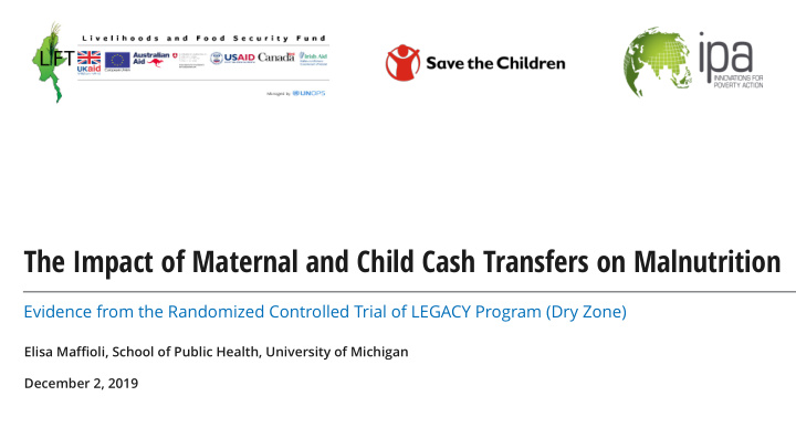 the impact of maternal and child cash transfers on