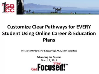 Customize  Clear  Pathways  for  EVERY    Student  Using