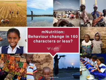 mNutrition:  Behaviour change in 160  characters or less?  www.gainhealth.org  PRESENTATION