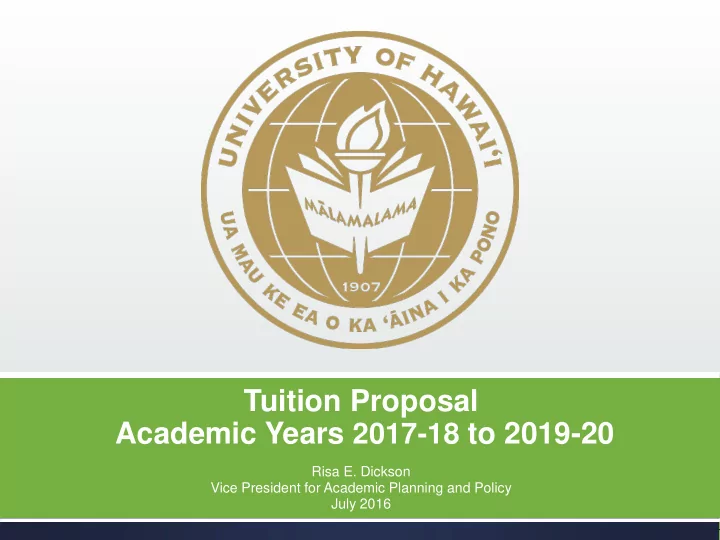 tuition proposal academic years 2017 18 to 2019 20