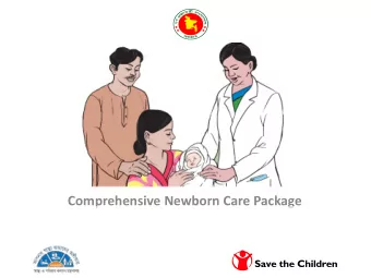 Comprehensive Newborn Care Package  Comprehensive newborn care package -  Interventions