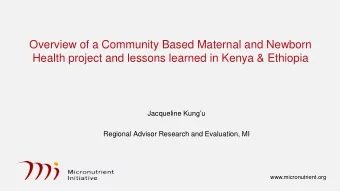 Overview of a Community Based Maternal and Newborn  Health project and lessons learned in Kenya