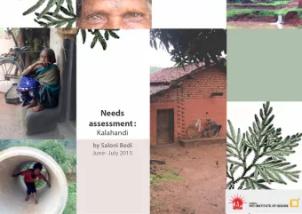 Needs assessment :  Kalahandi  by Saloni Bedi  June- July 2015  Identifying health needs in Tribal