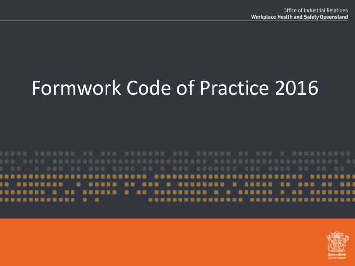 formwork code of practice 2016 background