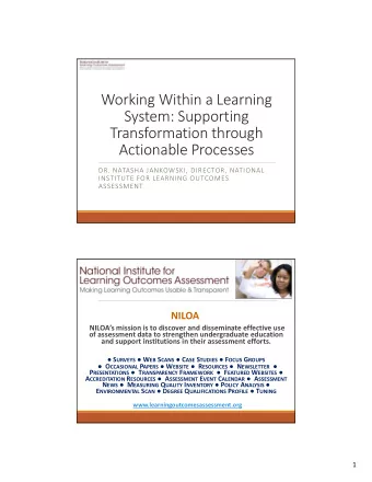 Working Within a Learning System: Supporting Transformation through Actionable Processes DR.