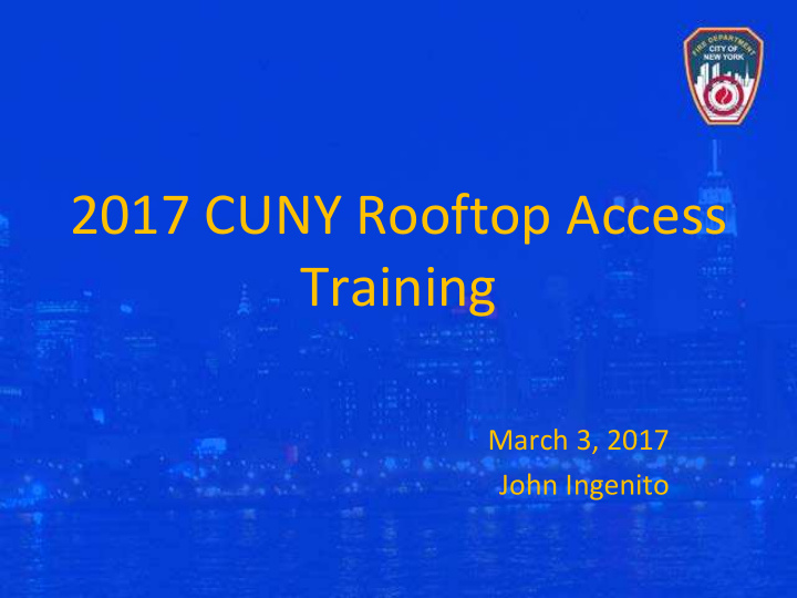 2017 cuny rooftop access training