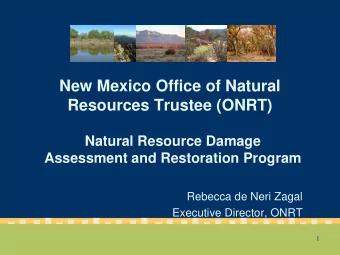 New Mexico Office of Natural  Resources Trustee (ONRT)  Natural Resource Damage  Assessment and