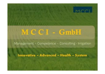 M C C I  - GmbH  Management  Competence  Consulting - Irrigation  Innovative  Advanced