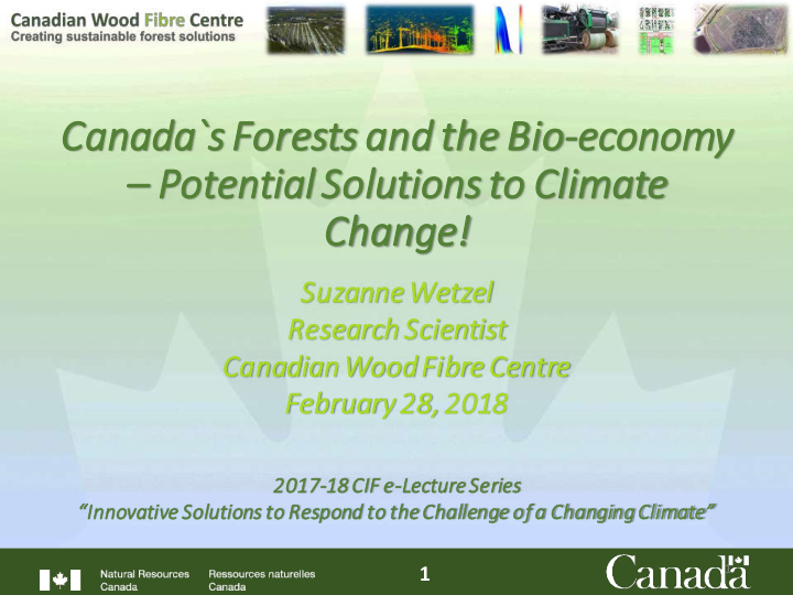 canada s fo forests and the bio economy potentia ial l