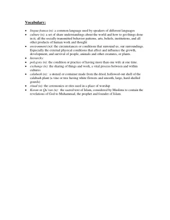 Vocabulary:  lingua franca (n) : a common language used by speakers of different languages