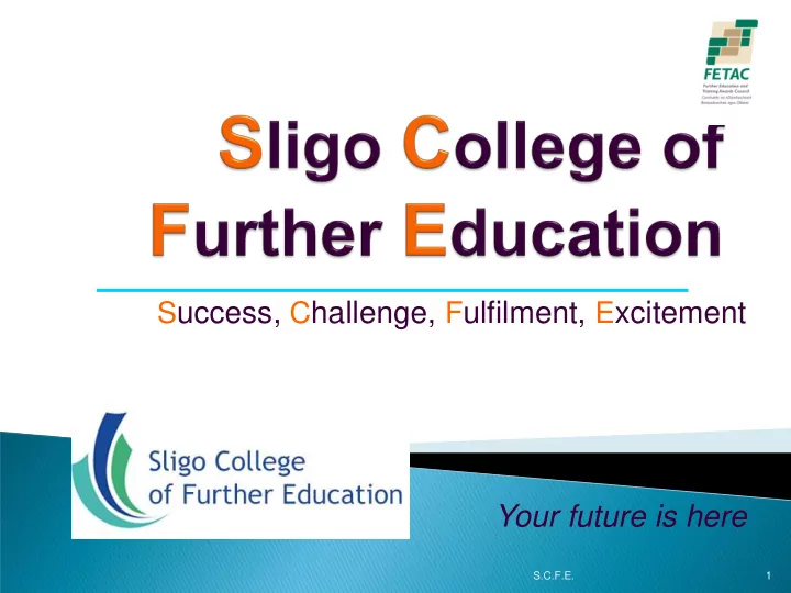 your future is here s c f e 1 primary school second level