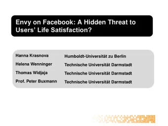 Hanna Krasnova  Humboldt-Universitt zu Berlin  Helena Wenninger  Technische Universitt