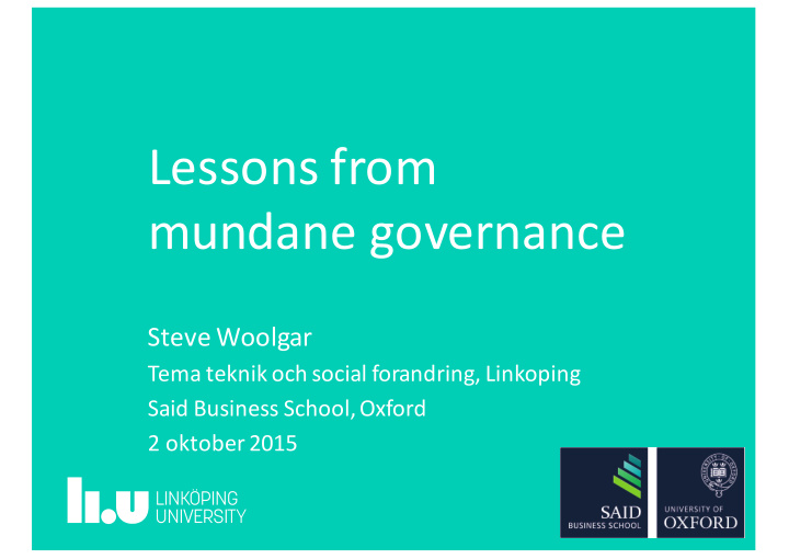 lessons from mundane governance