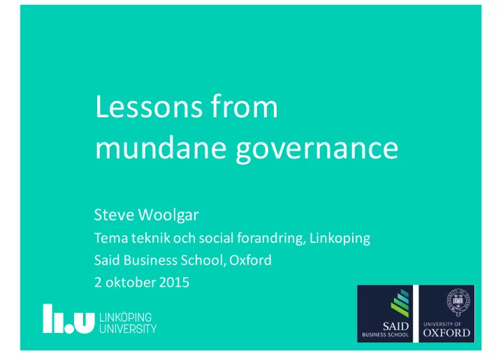 lessons from mundane governance