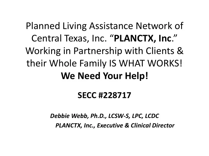 central texas inc planctx inc