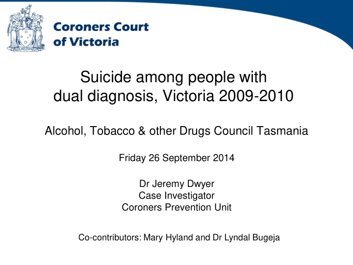 suicide among people with dual diagnosis victoria 2009