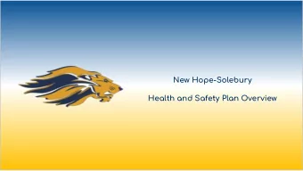 New Hope-Solebury  Health and Safety Plan Overview  Plan Development  Guidance from PDE and DOH