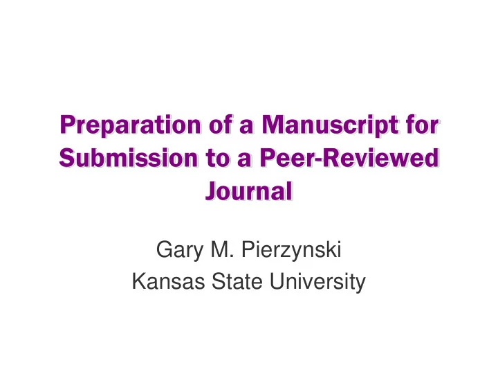 preparation of a manuscript for submission to a peer