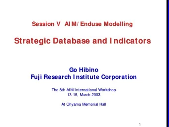 Strategic Database and I ndicators  Strategic Database and I ndicators  Go Hibino  Go Hibino  Fuji