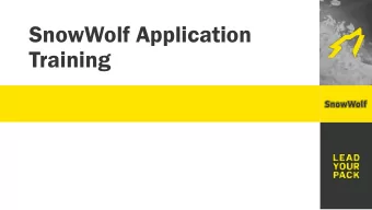 SnowWolf Application  Training  Large Commercial Lots  Large Commercial  Lots  Soluti  tion  on:  :