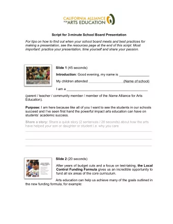 Script for 3-minute School Board Presentation  For tips on how to find out when your school